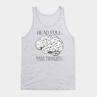 Head Full Many Thoughts Tank Top